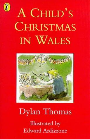 Dylan Thomas: A Child's Christmas in Wales (2006, Puffin Books)