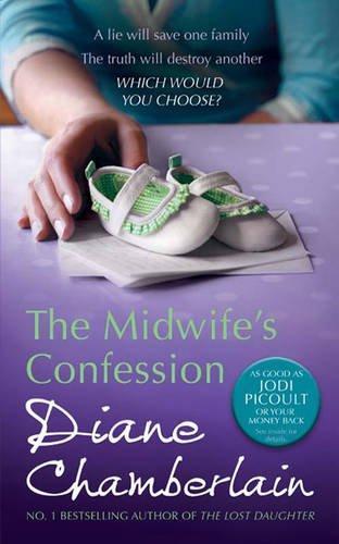 Diane Chamberlain: Midwife's Confession