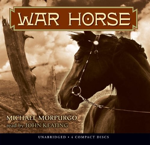 Michael Morpurgo: War Horse - Audio Library Edition (AudiobookFormat, 2010, Scholastic Audio Books)