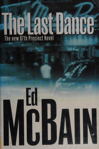 Ed McBain: The last dance (2000, Hodder & Stoughton)