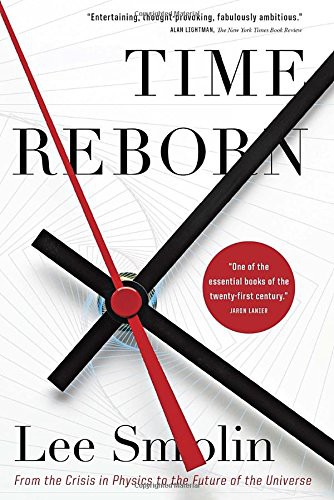 Lee Smolin: Time Reborn (Paperback, 2013, Vintage Books Canada, Vintage Canada)