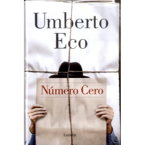 Umberto Eco: NUMERO CERO (Paperback, LUMEN)