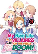 Satoru Yamaguchi, Nishi, Hidaka Nami: My Next Life As a Villainess Side Story (2022, Seven Seas Entertainment, LLC)