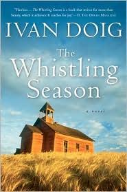 Ivan Doig: The Whistling Season (Paperback, 2007, Harcourt)