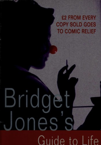 Helen Fielding: Bridget Jones's guide to life (2001, Picador)