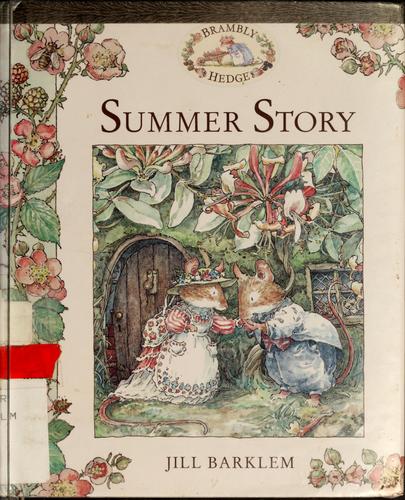 Jill Barklem: Summer story (Hardcover, 2000, Atheneum Books for Young Readers)