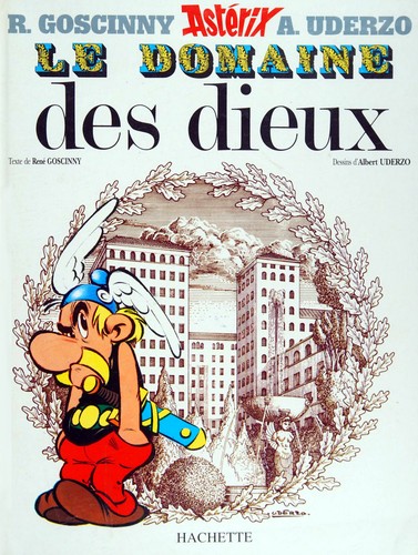 René Goscinny: Le domaine des dieux (French language, 2000, Hachette)