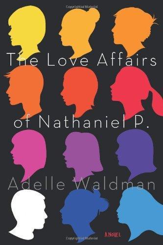 Adelle Waldman: The Love Affairs of Nathaniel P.