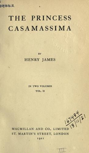 Henry James: The Princess Casamassima (1921, Macmillan)