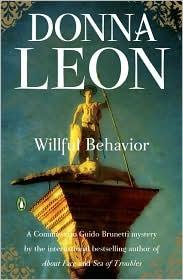 Donna Leon: Willful Behavior (2010, Penguin Books)