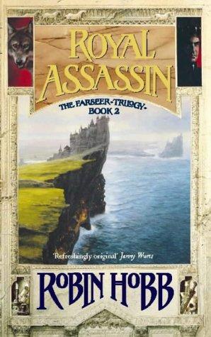 Robin Hobb: Royal Assassin (The Farseer Trilogy) (Paperback, 1997, Voyager)