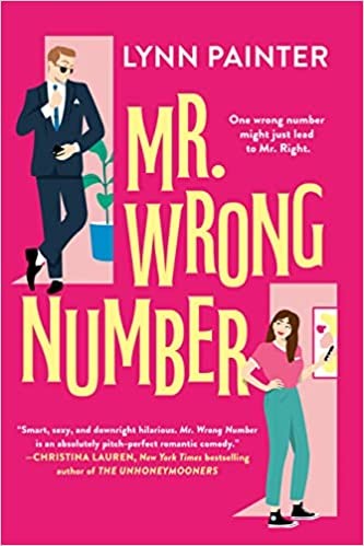 Lynn Painter: Mr. Wrong Number (Paperback, 2022, Penguin Publishing Group)