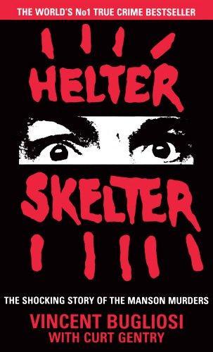 Vincent Bugliosi: Helter Skelter (1992)