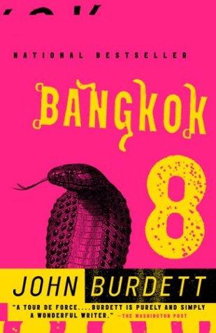 John Burdett: Bangkok 8 (Paperback, 2004, Vintage)