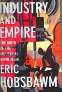 Eric Hobsbawm: Industry and Empire (Hardcover, 1999, Tandem Library)