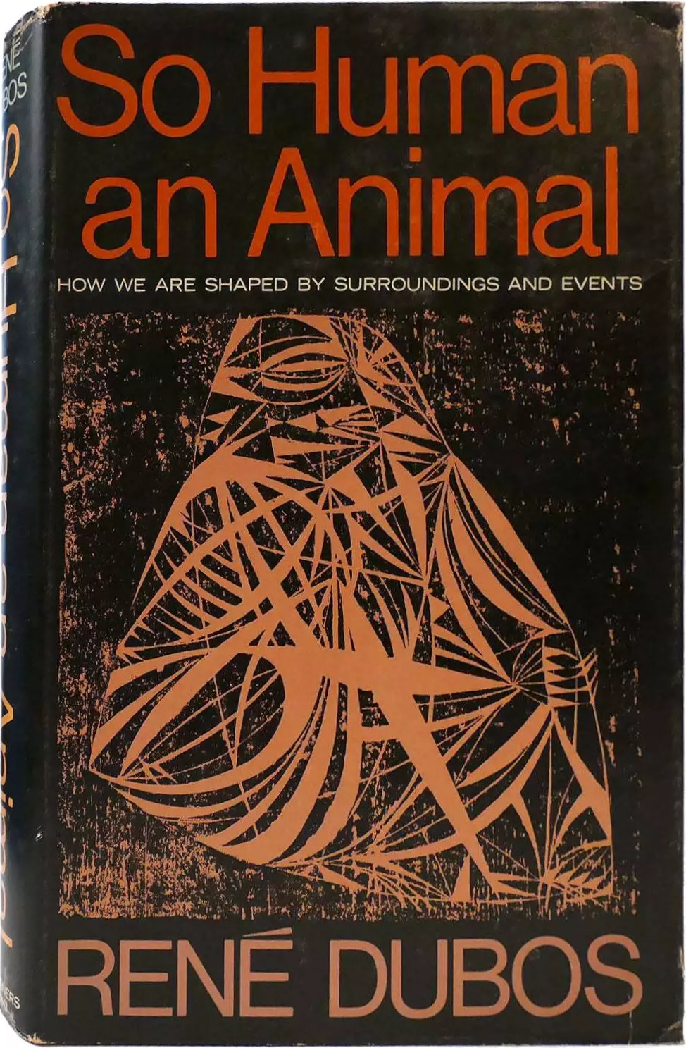 René Dubos: So Human an Animal (Hardcover, 1968, Charles Scribner's Sons)