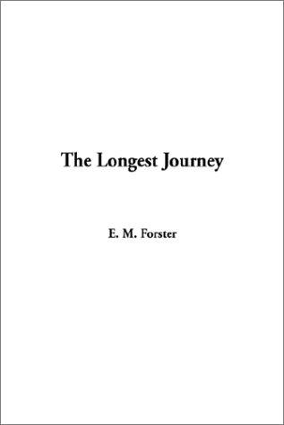 E. M. Forster: The Longest Journey (Hardcover, 2001, IndyPublish.com)