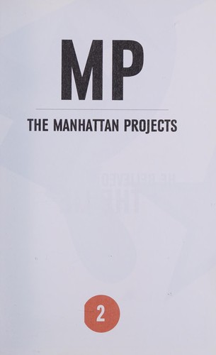 Jonathan Hickman: The Manhattan projects (2013)