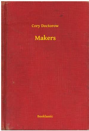 Cory Doctorow: Makers (Hungarian language)