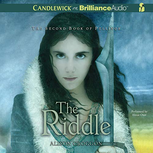 Alison Croggon: The Riddle (2011, Brilliance Audio)