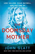 John Glatt: The Doomsday Mother (Hardcover, 2022, St. Martin's Press)