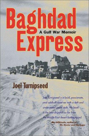 Joel Turnipseed: Baghdad Express (Hardcover, 2003, Borealis Books)