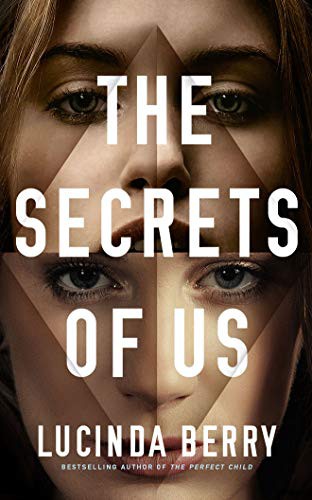 Lucinda Berry, Lauren Ezzo, Kate Rudd: The Secrets of Us (AudiobookFormat, 2021, Brilliance Audio)