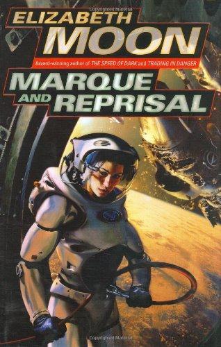 Elizabeth Moon: Marque and Reprisal (2004)