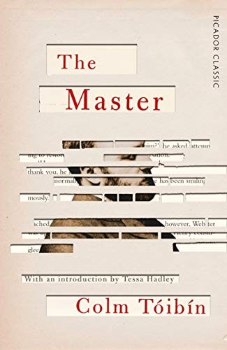 Colm Tóibín: The Master (Paperback, Pan Macmillan UK)