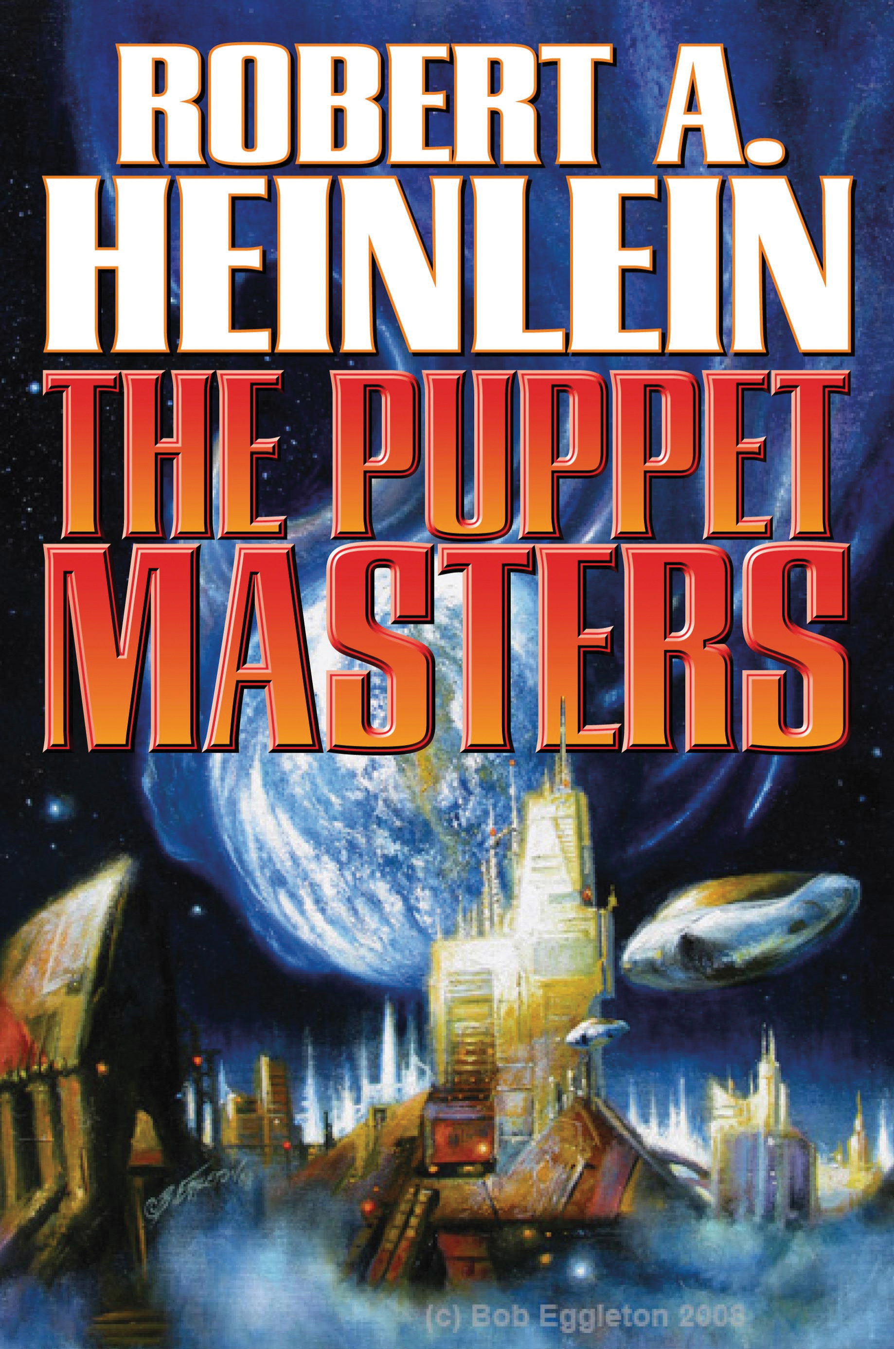 Robert A. Heinlein: The Puppet Masters (2009, Baen Books)