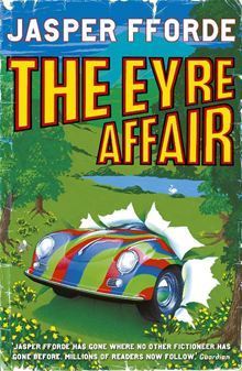 Jasper Fforde: The Eyre Affair (EBook, 2009, Hodder & Stoughton)