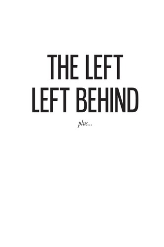 Terry Bisson: The left left behind (2009, PM Press, Gazelle [distributor])
