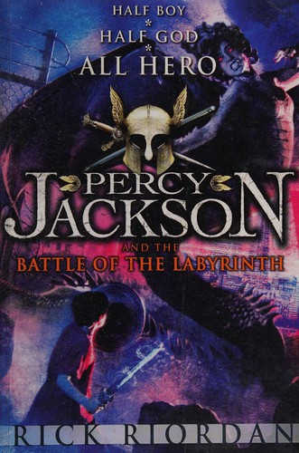 Rick Riordan: Percy Jackson and the battle of the labyrinth (2010, Galaxy)
