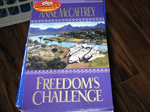 Anne McCaffrey: Freedom's Challenge (Freedom) (AudiobookFormat, Paperback Nova Audio Books)