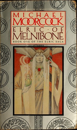 Michael Moorcock: Elric of Melniboné (Paperback, 1983, Berkley Books)