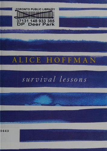 Alice Hoffman: Survival lessons (2013)