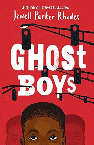 Jewell Parker Rhodes: Ghost Boys (Paperback, 2020, Thorndike Striving Reader)