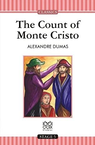 Alexandre Dumas: The Count of Monte Cristo (Paperback, 2015, 1001 Çiçek Kitaplar)