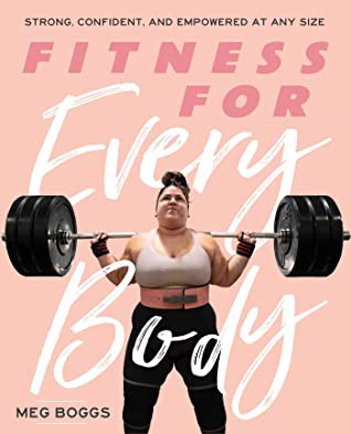 Meg Boggs: Fitness for Every Body (2021, Simon & Schuster)