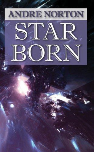 Andre Norton: Star Born (Paperback, 2007, Leisure Books)