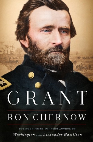 Ron Chernow, Ron Chernow: Grant (EBook, 2017, Penguin Press)