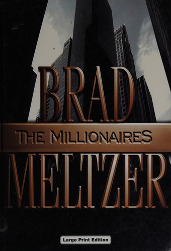 Brad Meltzer: Millionaires (2003, Ulverscroft Large Print Books)