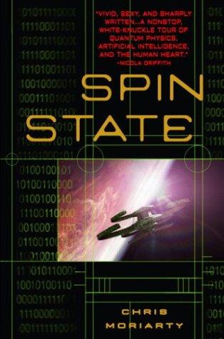 Chris Moriarty: Spin state (2003, Bantam Books)