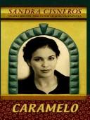 Sandra Cisneros: Caramelo (Hardcover, 2003, Thorndike Press)