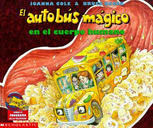 Mary Pope Osborne: El autobús mágico en el cuerpo humano (Spanish language, 1994, Scholastic en Espanol)