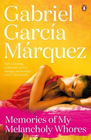 Gabriel García Márquez: Memories of My Melancholy Whores (EBook, 2014, Penguin Books)