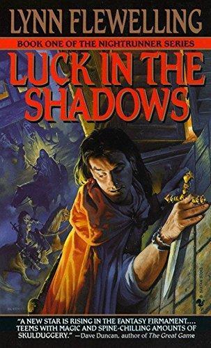 Lynn Flewelling: Luck in the Shadows (Nightrunner, #1)