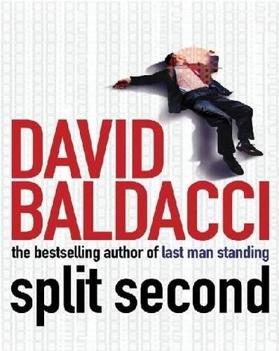 David Baldacci: Split Second (AudiobookFormat, 2003, Pan MacMillan)