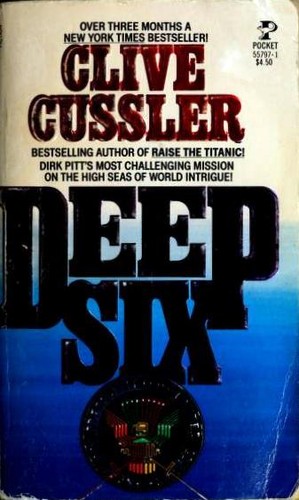 Clive Cussler: Deep Six (Paperback, 1985, Pocket)