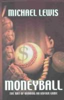 Michael Lewis: Moneyball (Hardcover, 2003, Thorndike Press)